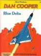 Bestellen sie aus der SerieDan Cooper den Titel Blue Delta der Nummer 1
