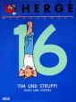 Bestellen sie aus der SerieHerge Werkausgabe den Titel Tim und Struppi - Stups und Steppke der Nummer 16