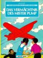 Bestellen sie aus der SerieDie Abenteuer von Jo, Jette und Jocko den Titel Das Vermächtnis des Mister Pump der Nummer 1