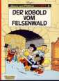 Bestellen sie aus der SerieJohann und Pfiffikus Classic den Titel Der Kobold vom Felsenwald der Nummer 3