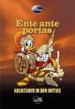 Bestellen sie aus der SerieDisney Enthologien den Titel Ente ante portas - Abenteuer in der Antike der Nummer 19