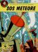 Bestellen sie aus der SerieDie Abenteuer von Blake und Mortimer den Titel SOS Meteore der Nummer 4