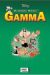Bestellen sie aus der SerieHeimliche Helden den Titel Gamma der Nummer 4